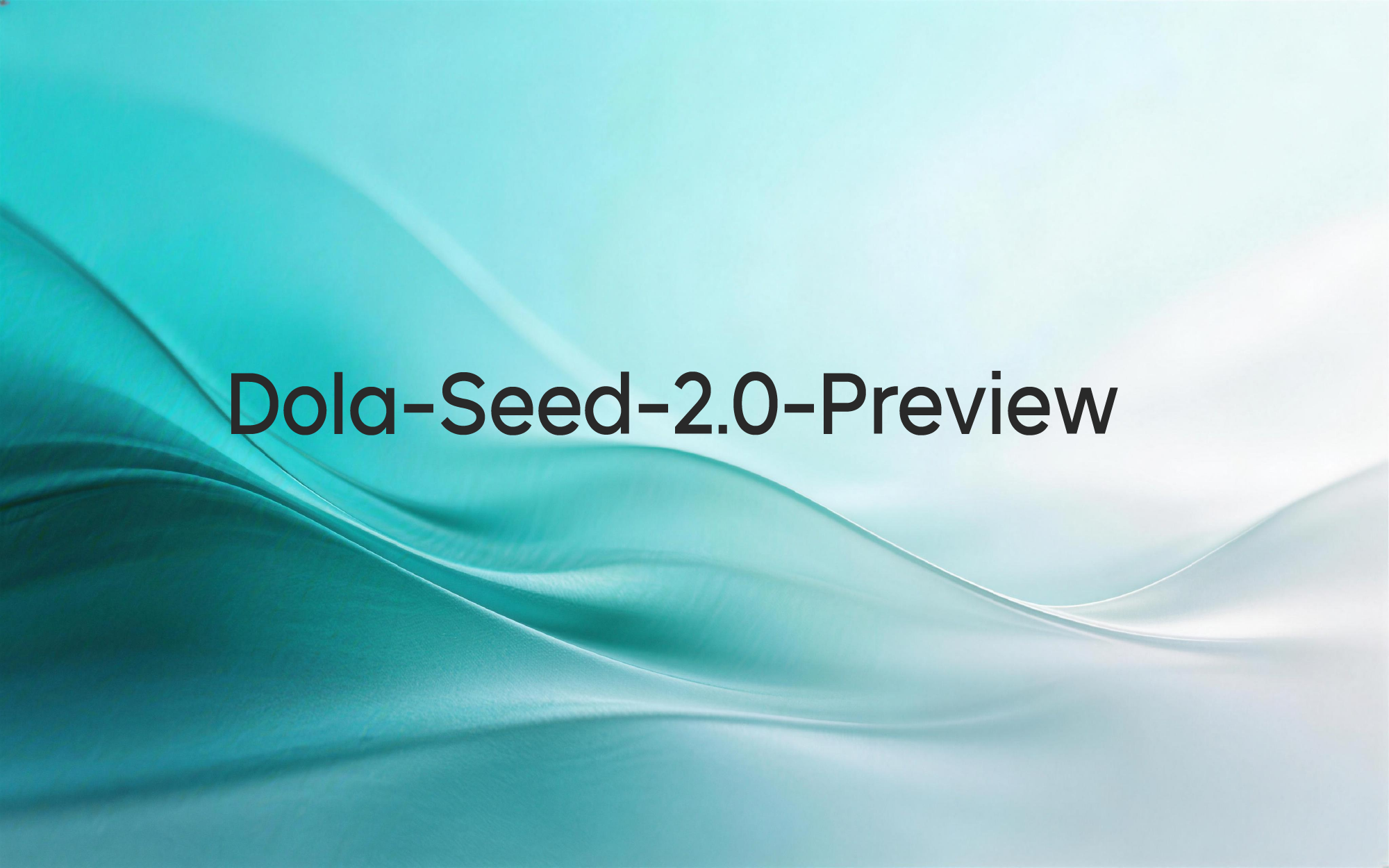 Dola-Seed-2.0-Preview Model Release on Arena
