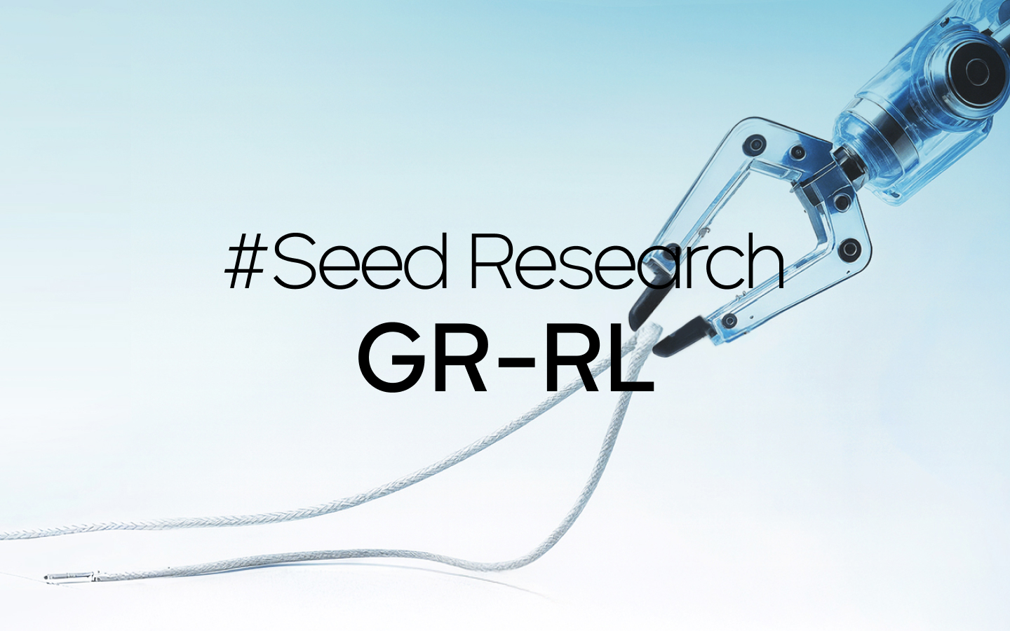 GR-RL 发布：突破 VLA 精细操作瓶颈，首次实现真机强化学习穿鞋带